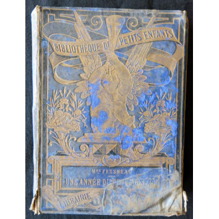 Une année du petit Joseph par A. Fresneau (née de Ségur) édité par Librairie Hachette (1885)