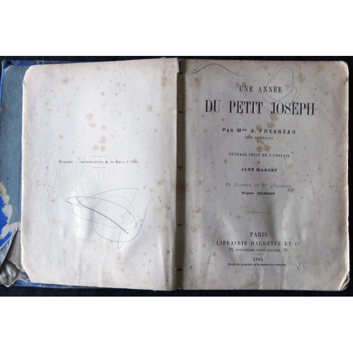 Une année du petit Joseph par A. Fresneau (née de Ségur) édité par Librairie Hachette (1885)