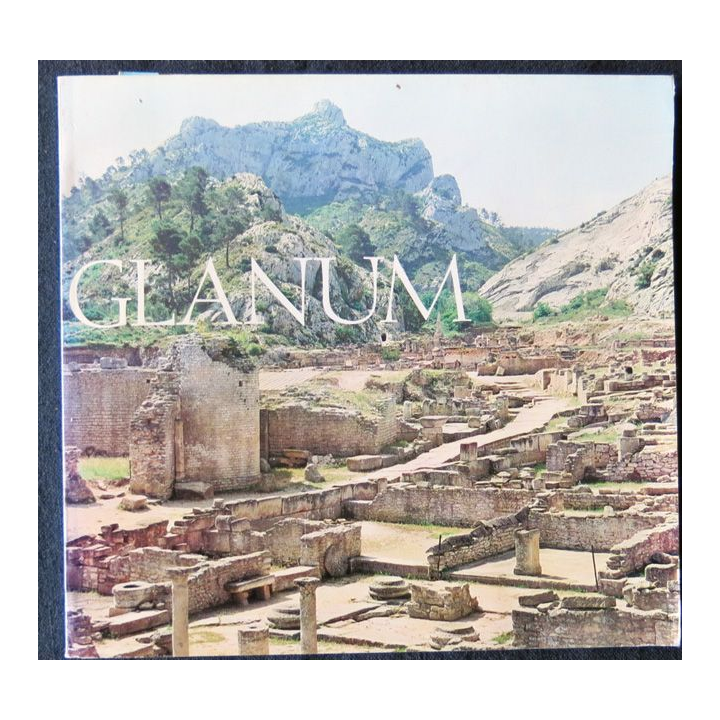 Glanum - Saint-Remy-de-Provence 1977 Texte de F. Silviat Caisse Nationale des Monuments Historiques