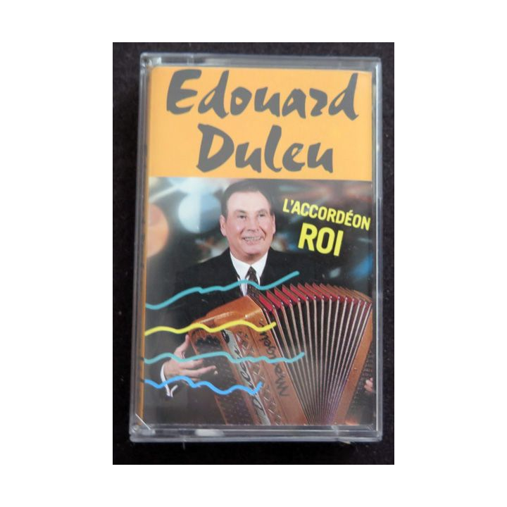 K7 Audio  : K7  de Edouard Duleu l'accordéon Roi
