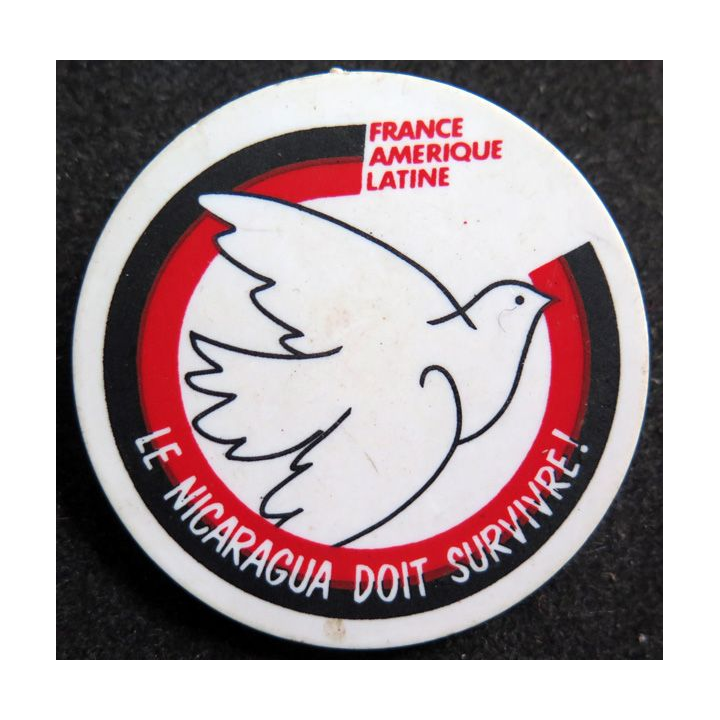 Badge plastique Le Nicaragua doit survivre France Amérique Latine