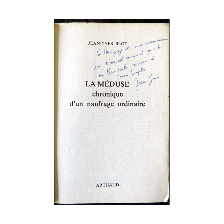 La Méduse de Jean-Yves Blot aux Editions Arthaud