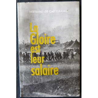 La gloire est leur salaire 1958 de Bertrand de Castelbajac aux Editions Françaises et Internationales
