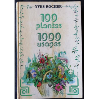 100 plantes 1000 usages de Yves Rocher aux Editions de la Forêt Neuve