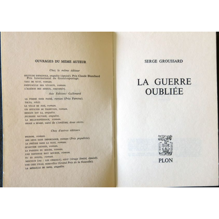 La guerre oubliée de Serge Groussard aux Editions Plon