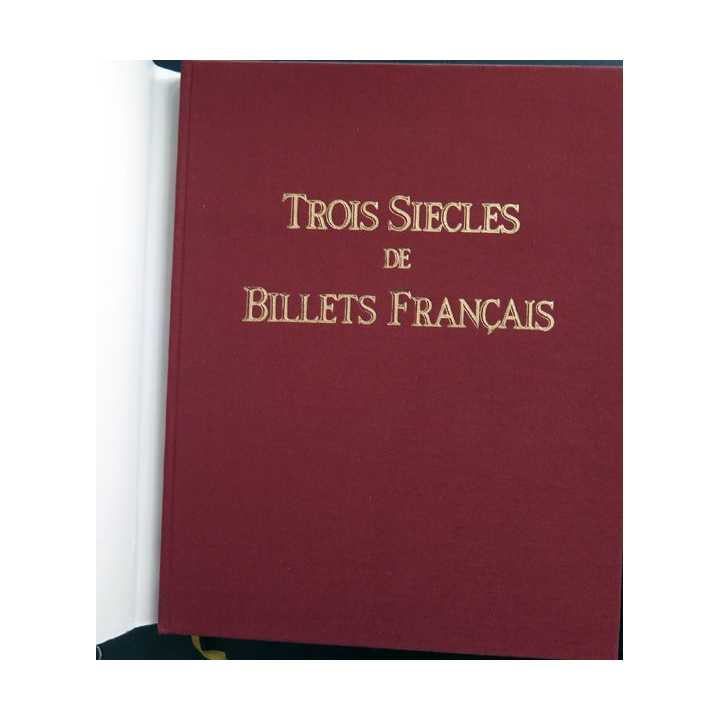 Trois siècles de billets français de Michel Daspre Ed. Hervas 1989