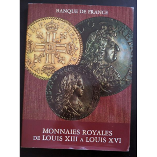 Monnaies royales de Louis XIII à Louis XVI 1610-1793 1982