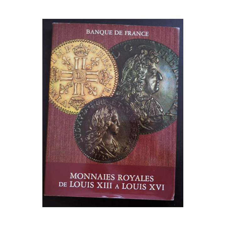 Monnaies royales de Louis XIII à Louis XVI 1610-1793 1982