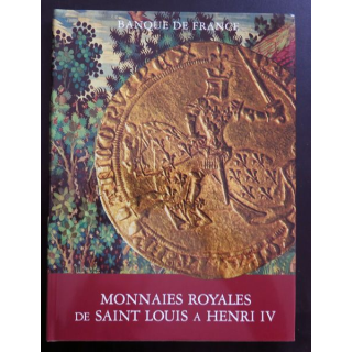 Monnaies Royales de Saint louis à Henri IV 1226-1610 1989