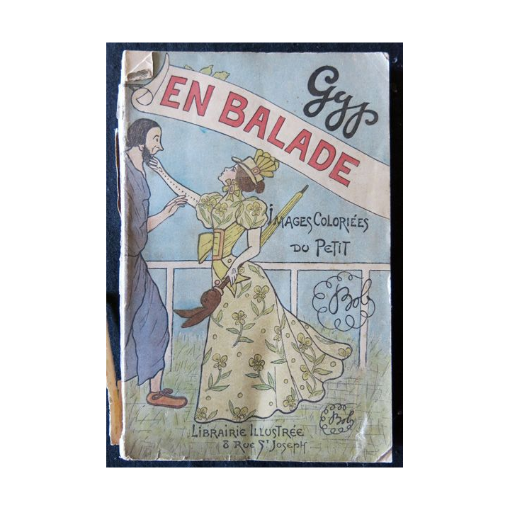 En balade images coloriées du Petit Bob de Gyp édité par Montgredien et Cie Librairie (1897)