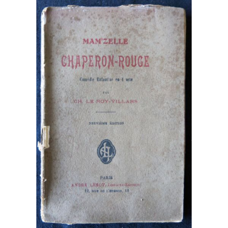 Mam'zelle Chaperon-Rouge de Ch. Le Roy-Villars édité par André Lesot Libraire-Editeur