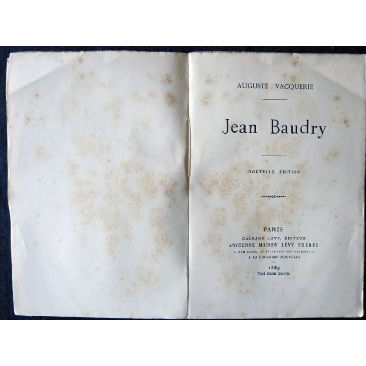 Jean Baudry de Auguste Vacquerie aux éditions Calmann-Levy Editeur (1889)
