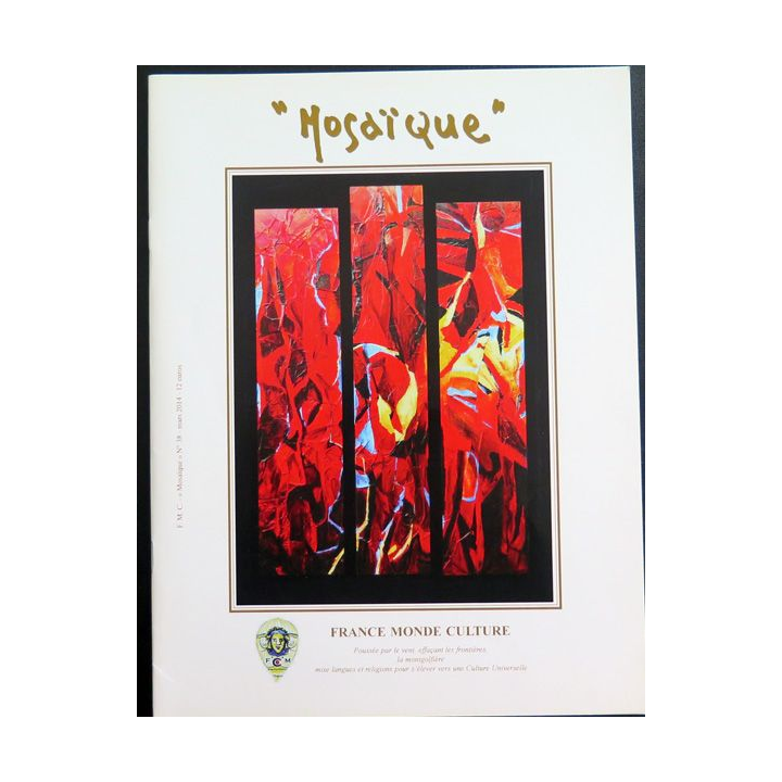 MOSAÏQUE N° 38 de Mars 2014 : Revue Mosaïque réalisée par France Monde Culture