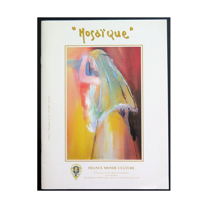MOSAÏQUE N° 23 de Juin 2010 : Revue Mosaïque réalisée par France Monde Culture