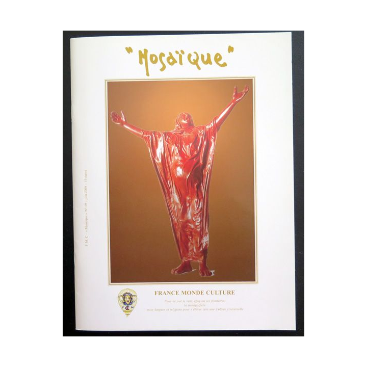 MOSAÏQUE N° 19 de Juin 2009 : Revue Mosaïque réalisée par France Monde Culture