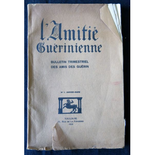 L'amitié Guérinienne 7° année N°1 Janvier mars 1939  édité par l'Imprimerie Toulousaine