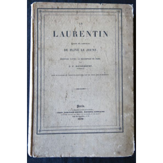 Le Laurentin Maison de campagne de Pline Le Jeune  édité par Carillan-Goeuvry Editeur-Libraire