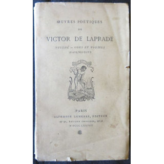 Œuvres poétiques de Victor de Laprade- Psyché odes Harmodius Alphonse Lemerre Editeur M DCCC LXXVIII