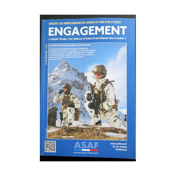 ASAF N°133 : bulletin ENGAGEMENT de l'association de soutien à l'armée française Hiver 2021