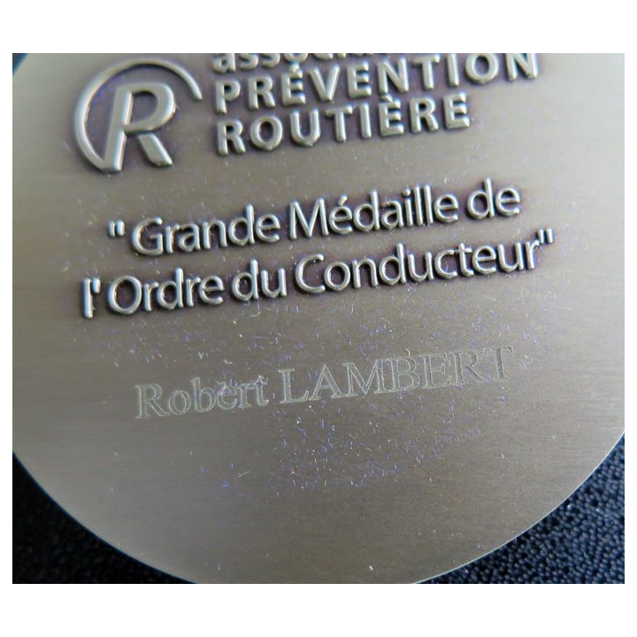 Grande Médaille de l'Ordre du Conducteur de l'association préventive routière 
