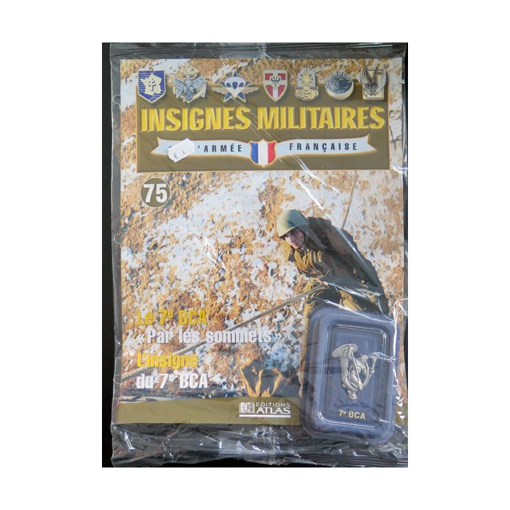 7° BCA : insigne métallique du 7° bataillon de chasseurs alpins fabriqué par Arthus Bertrand pour les éditions Atlas