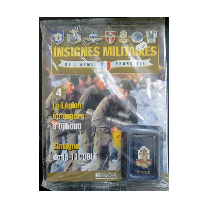 13° DBLE : 13° demi brigade de la légion étrangère réalisé par Arthus Bertrand pour les Editions Atlas