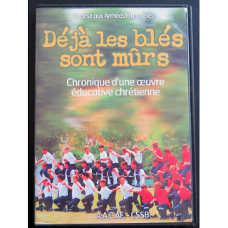 DVD : Déjà les blés sont murs Chronique d'une oeuvre éducative chrétienne