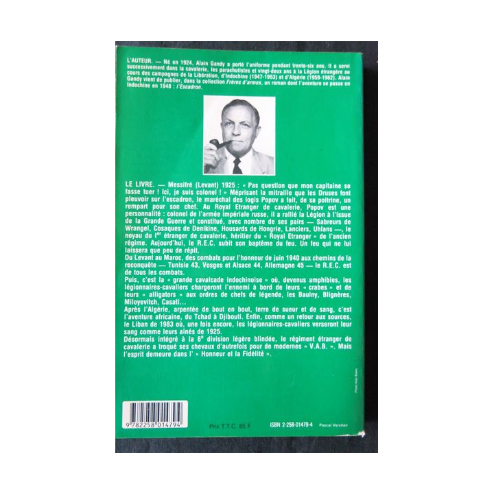 Royal étranger - Légionnaires au combat 1921-1984 de Alain Gandy aux Editions Presses de la Cité