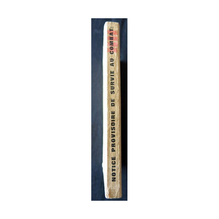 TTA 115 - Notice provisoire de survie au combat (ed 1966) Editions Charles Lavauzelle S.A