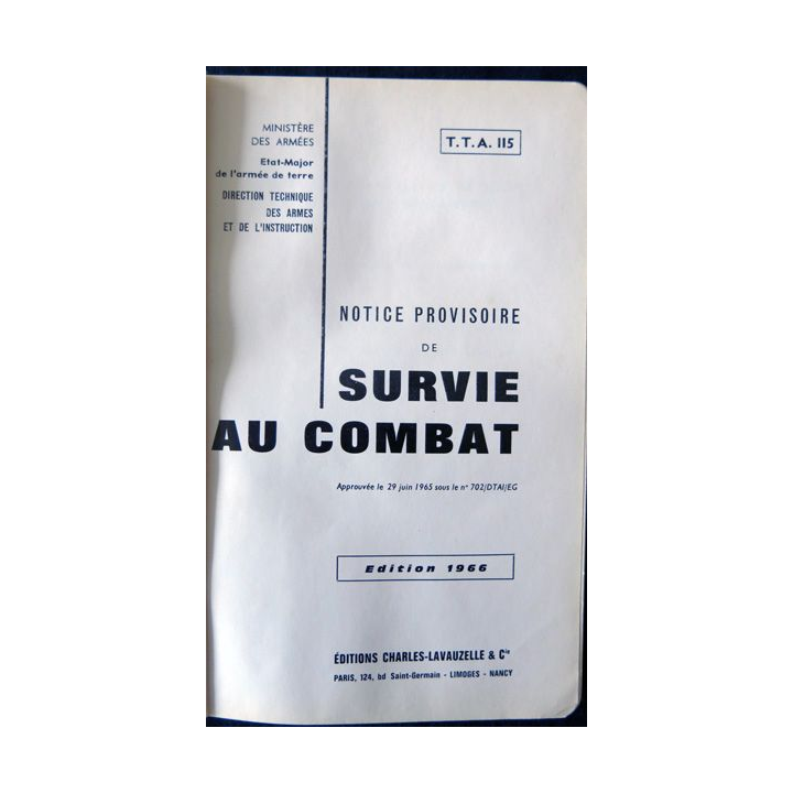 TTA 115 - Notice provisoire de survie au combat (ed 1966) Editions Charles Lavauzelle S.A
