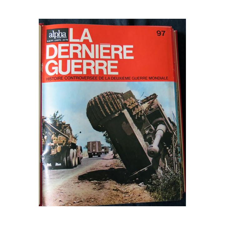 La derniere guerre Volume 7  du N° 97 à 112 de Eddy Bauer aux Editions Grange Batelière Paris