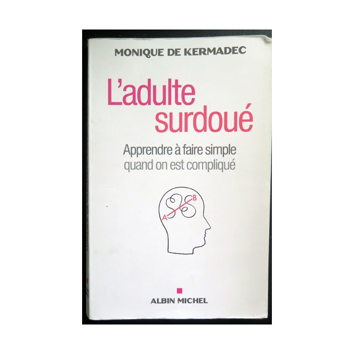 L'adulte surdoué de monique de Kermadec