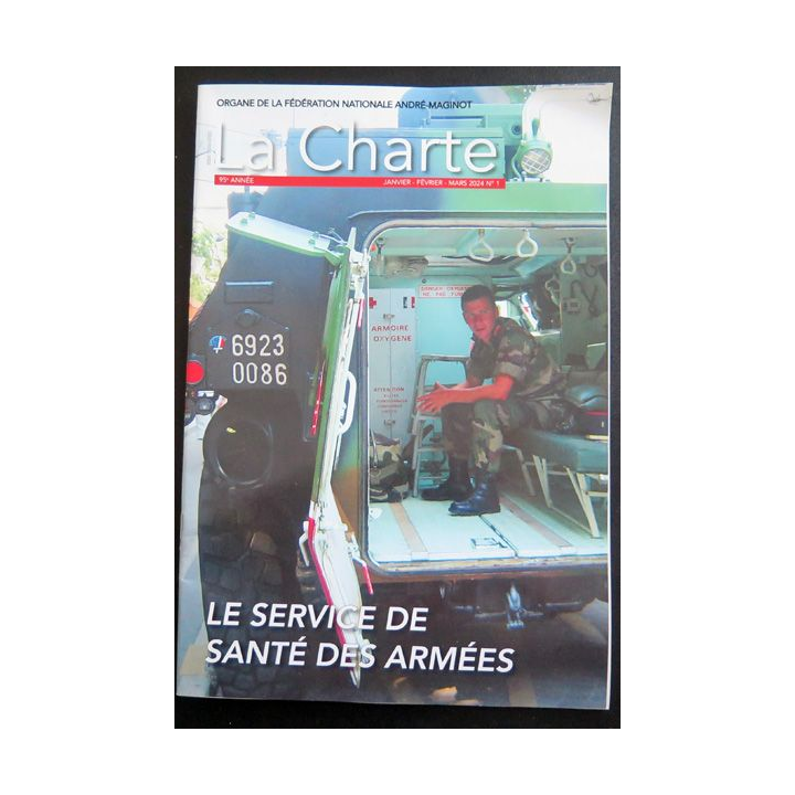 LA CHARTE N°1 janvier février mars 2024 95° année Le service de santé des armées
