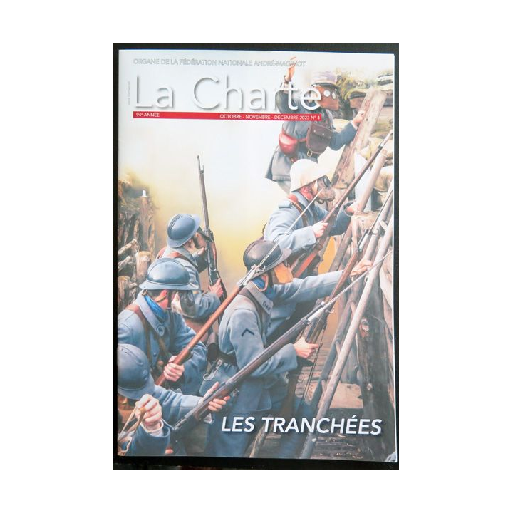 LA CHARTE N°4 Oct-nov-décembre 2023 Les tranchées