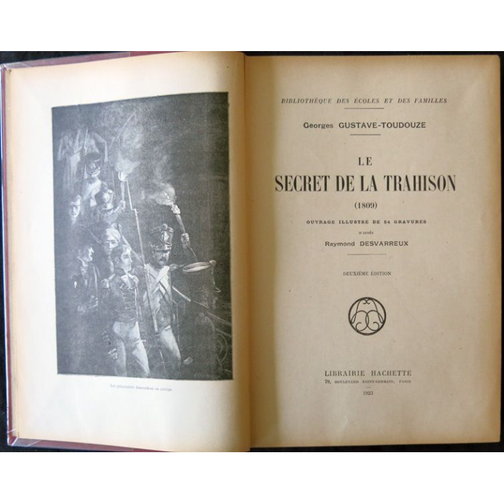 Le secret de la trahison de G. Gustave Toudouze édité par la Librairie Hachette (1923)