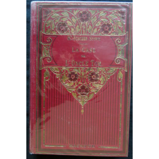 La case de l'Oncle Tom édition abrégée 18 gravures de Mme Beecher-Stowe édité par la Librairie Hachette