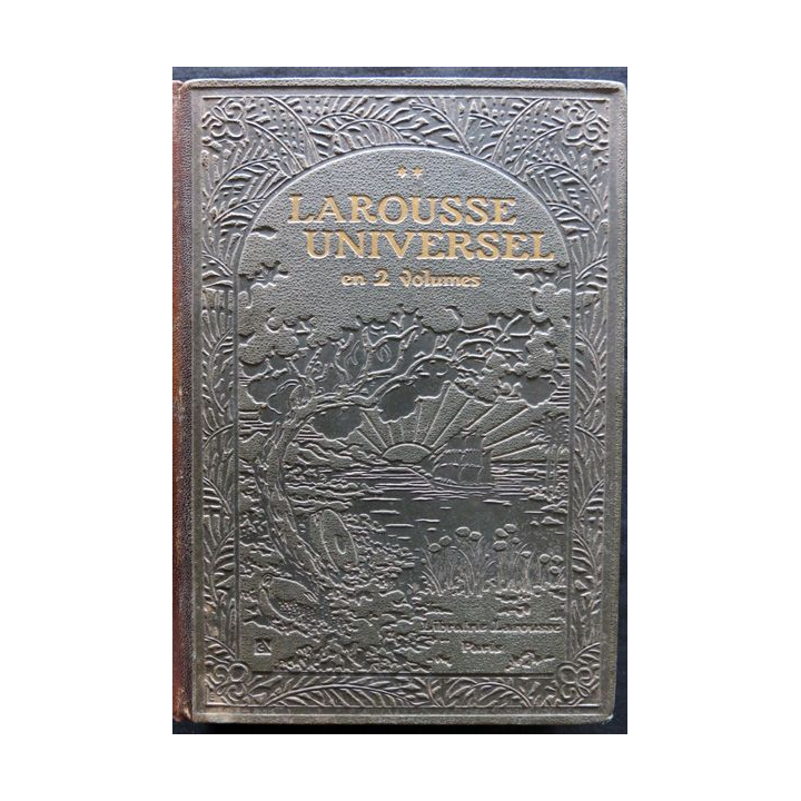 Larousse Universel en 2 volumes - Publié sous la direction de Claude Augé