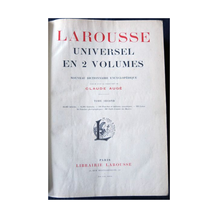 Larousse Universel en 2 volumes - Publié sous la direction de Claude Augé