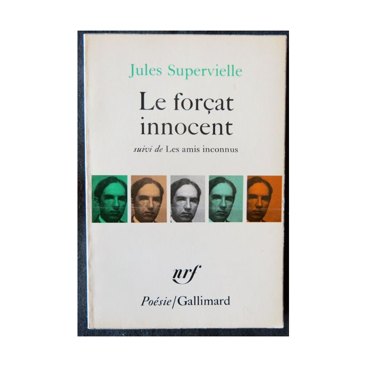 Le forçat innocent de Jules Supervielle aux Editions Gallimard