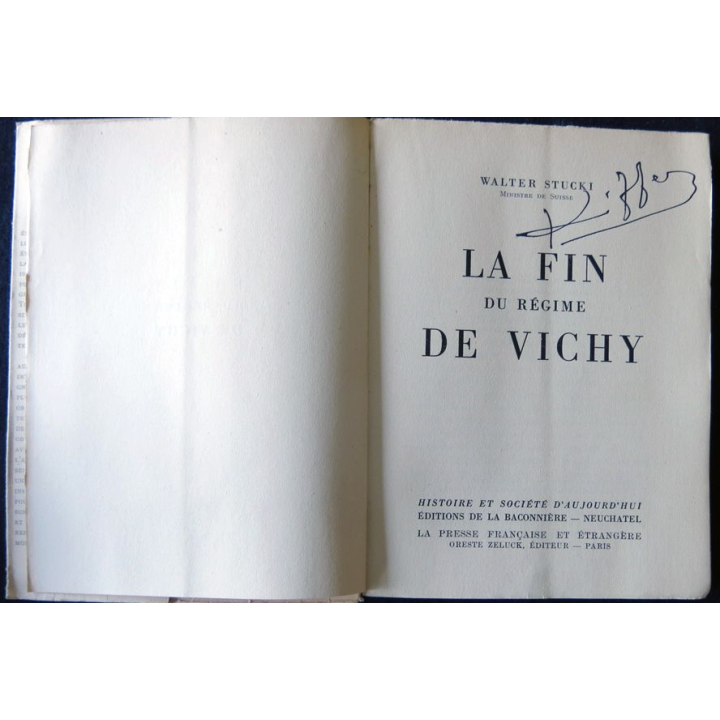 La fin du régime de Vichy de Walter Stucky aux Editions La Presse Française et Etrangère Oreste Zeluck