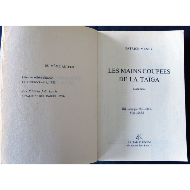 Les mains coupées de la taïga de Patrick Meney aux Editions La Table Ronde