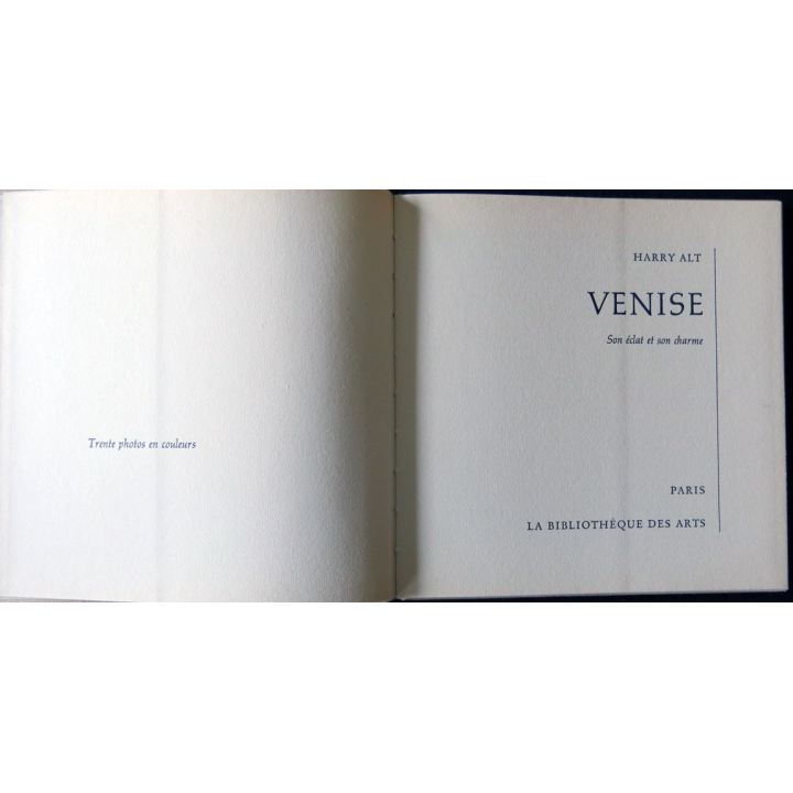 Venise - 30 photos en couleurs de Harry Alt aux Editions La Bibliothèque des Arts