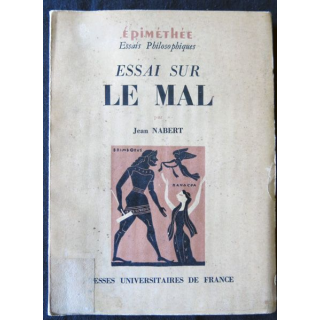 Essai sur le Mal de Jean Nabert aux Editions Presses Universitaires de France (1955)