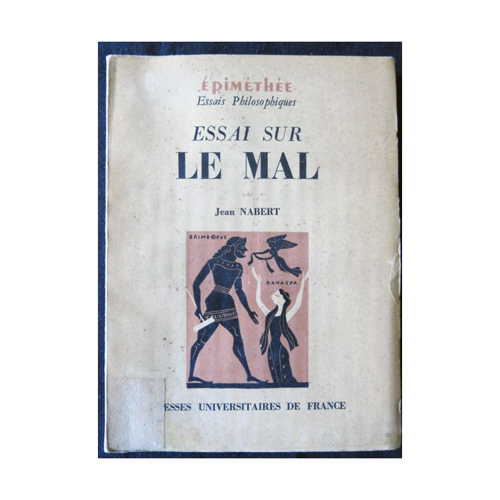 Essai sur le Mal de Jean Nabert aux Editions Presses Universitaires de France (1955)