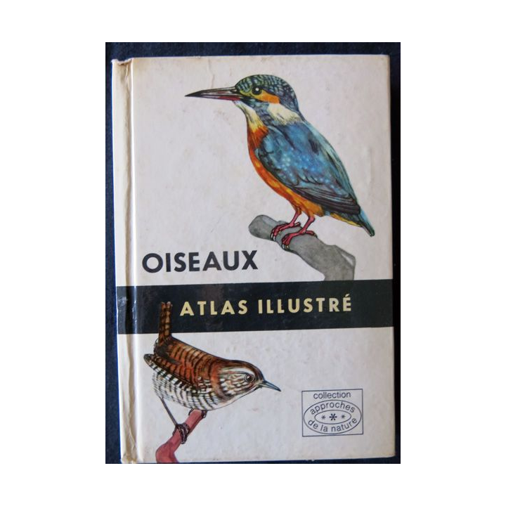 Oiseaux Atlas illustré de Jaroslav Spirhanzl-Duris aux Editions Grund (1963)