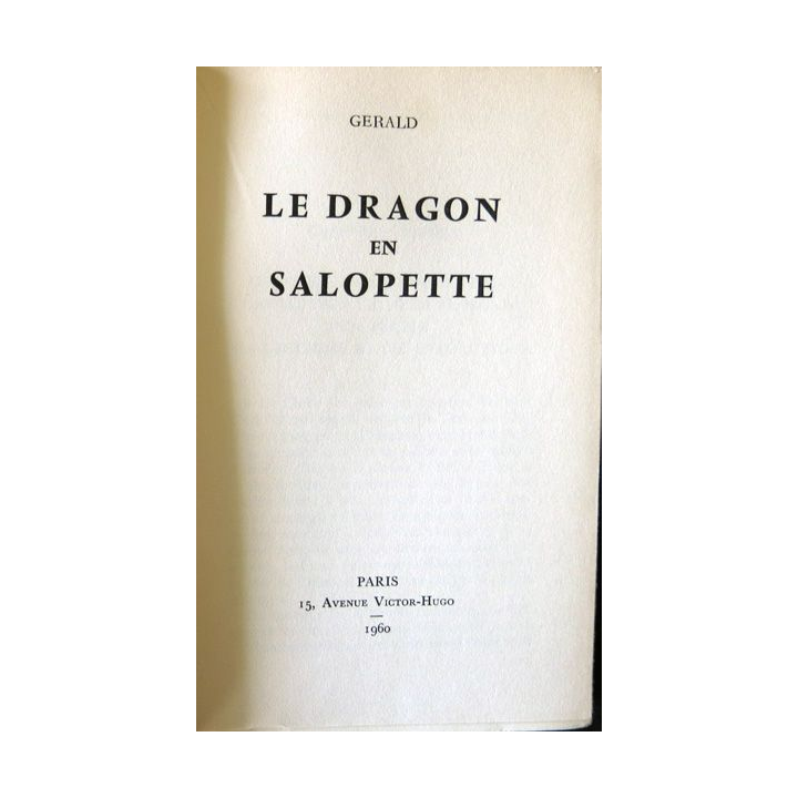 Le dragon en salopette de Gerald édité par l'Imprimerie Hérissey (1960)