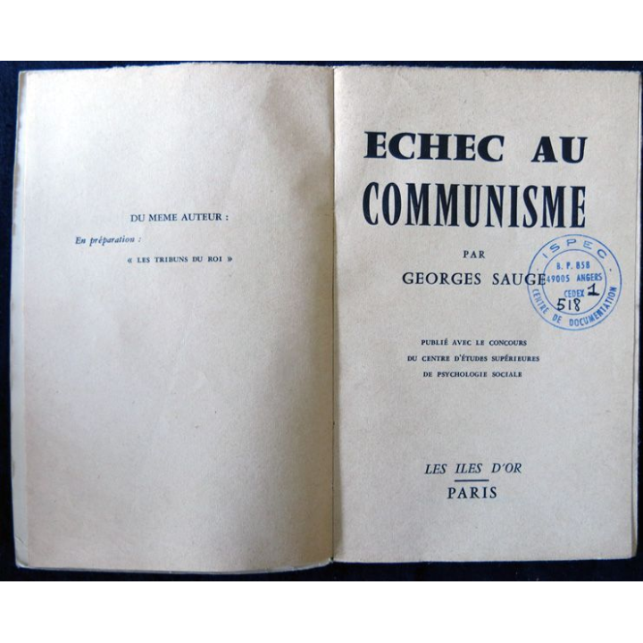 Echec au communisme de Georges Sauge aux Editions Les Iles d'or Paris (1958)