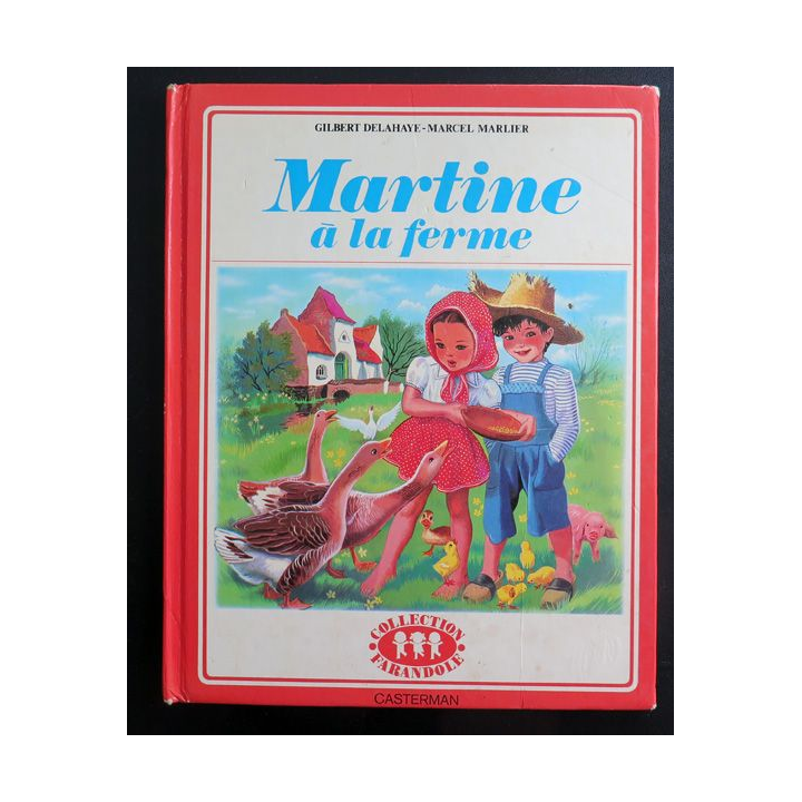 Martine à la Ferme Casterman Collection Farandole 1975