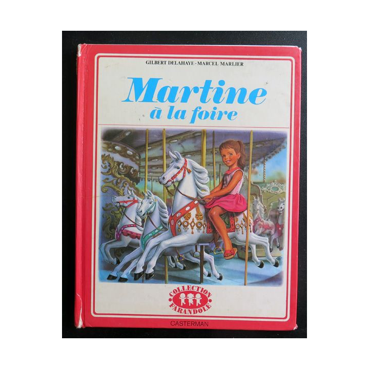 Martine à la foire Casterman 1958 Collection Farandole