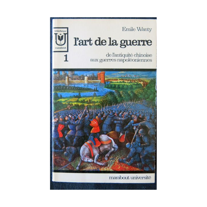 L'Art de la guerre tome 1 de Emile Wanty aux Editions Marabout Université